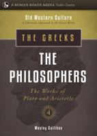 Greeks: The Philosophers Student Workbook and Answer Key 0989702847 Book Cover
