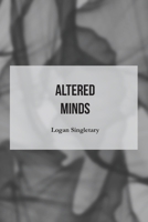 Altered Minds B0CTXXHHNT Book Cover