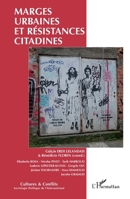 Marges urbaines et résistances citadines (Cultures Et Conflits) (French Edition) 2343094594 Book Cover