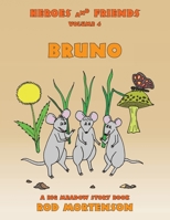 Bruno: Volume 4 179607943X Book Cover