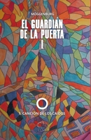El guardián de la puerta I: 1. Canción de los caídos (Spanish Edition) B0BSZVZVVB Book Cover