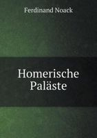 Homerische Palaste 5518950055 Book Cover