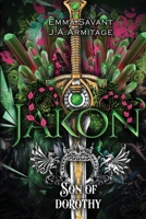 Jakon: Son of Dorothy (Kingdom of Fairytales) 1778911757 Book Cover