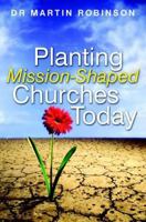 Planting Mission-Shaped Churches Today 185424728X Book Cover