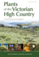 Plants of the Victorian High Country: A Field Guide for Walkers 1486309011 Book Cover