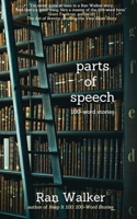 Parts of Speech: 100-Word Stories 1961753006 Book Cover