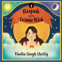 Reyah and the Cosmic Wish 9360459887 Book Cover