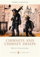 Chimneys and Chimney Sweeps (Shire Library) 0747805539 Book Cover