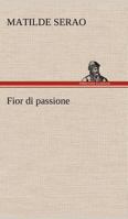 Fior Di Passione 1482334461 Book Cover