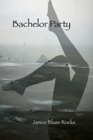 Bachelor Party 0359276121 Book Cover