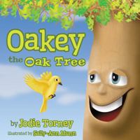 Oakey the Oak Tree 0987413708 Book Cover