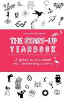 The Start-Up Yearbook - Vol.2: A guide to document your marketing journey 1722684585 Book Cover