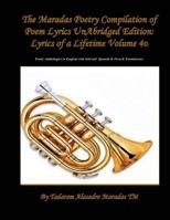 The Maradas Poetry Compilation of Poem Lyrics UnAbridged Edition Lyrics 1491260203 Book Cover
