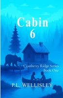 Cabin 6 B0FJ3WZCK4 Book Cover