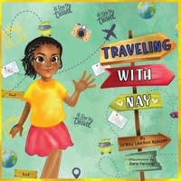 Traveling with Nay 1949081745 Book Cover