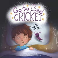 Go to Bed Cricket 1736696092 Book Cover