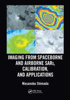 Imaging from Spaceborne and Airborne Sars, Calibration, and Applications 0367570793 Book Cover