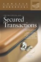White and Summers' Principles of Secured Transactions (Concise Hornbook) 0314184783 Book Cover