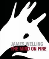 James Welling: The Mind on Fire 3791353667 Book Cover