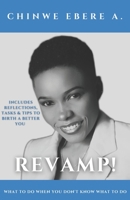 REVAMP: What to do when you don’t know what to do 9789707789 Book Cover