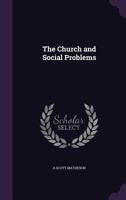 The Church And Social Problems B0007E1W06 Book Cover