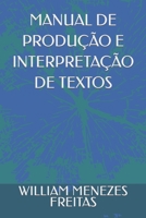 Manual de Produção E Interpretação de Textos B09QNWZPMW Book Cover