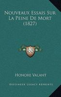Nouveaux Essais Sur La Peine De Mort (1827) 1160214360 Book Cover