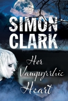Her Vampyrrhic Heart 0727883194 Book Cover
