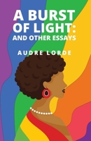 A Burst of Light: and Other Essays B0C9WCHTHC Book Cover