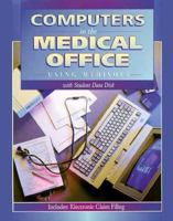 Computers in the Medical Office: Using Medisoft for Windows (Book with Diskette for Windows) 0028019903 Book Cover
