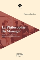 La Philosophie du Manager Tome 2 (French Edition) 2823137548 Book Cover
