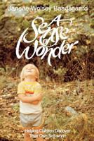 Sense of Wonder: Helping Children Discover Their Own Self Worth 0877479410 Book Cover