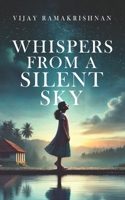 Whispers From a Silent Sky 9334262850 Book Cover