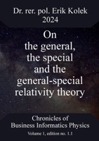 On the general, the special and the general-special relativity theory 3759712185 Book Cover