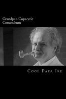 Grandpa's Copacetic Conundrum 1986394859 Book Cover