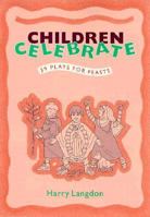 Children Celebrate Thirty-Nine 0867161655 Book Cover