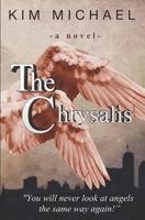 The Chrysalis 1721996508 Book Cover