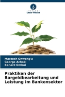 Praktiken der Bargeldbearbeitung und Leistung im Bankensektor (German Edition) 6207785142 Book Cover