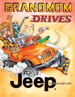 Grandmom Drives A Jeep B0CH2D7P4B Book Cover