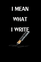 I MEAN WHAT I WRITE B086FTSBGB Book Cover