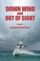 Down Wind and Out of Sight 1665713488 Book Cover