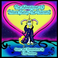 The Adventures of Prince Henry The Unicorn B091LPJDZ8 Book Cover