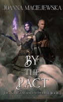 By the Pact 173460672X Book Cover