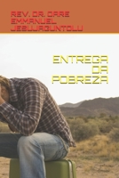 Entrega Da Pobreza B08DSZ35X6 Book Cover