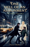 One Hell Of An Assignment B0H2GCCYYM Book Cover