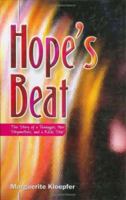 Hope's Beat: The Story of a Teenager, Her Stepmother, and a Rock Star 1932173196 Book Cover