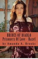 Prisoners Of Love - Hazel 1539320243 Book Cover