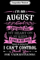 Composition Notebook: I'm An August Girl Born In August Journal/Notebook Blank Lined Ruled 6x9 100 Pages 1702174859 Book Cover