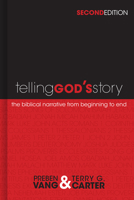 Telling God's Story: The Biblical Narrative from Beginning to End 0805432825 Book Cover