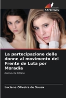 La partecipazione delle donne al movimento del Frente de Luta por Moradia (Italian Edition) 6207028147 Book Cover